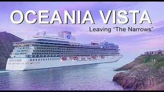 Oceania Vista Leaving quotThe Narrowsquot in St Johns Newfoundland cruiseship cruise [upl. by Nuris324]