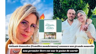 Mélanie Gonzalez annonce une grande nouvelle  son premier livre est sur le point de sortir [upl. by Idner]