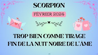 ♏ SCORPION FÉVRIER 2024  TRÈS BON MOIS  FERTILITÉ ET ABONDANCE [upl. by Elyssa]