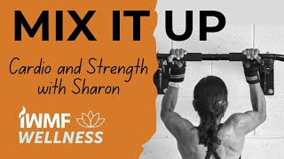 Mix It Up Cardio  Strength with Sharon [upl. by Ailedo742]