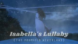 Takahiro Obata Isabellas Lullaby  The Promised Neverland  1hr [upl. by Elyn]