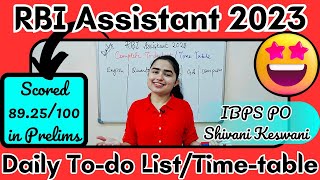 RBI Assistant 2023 • Daily Todo List amp TimeTable by Shivani keswani [upl. by Nalced]