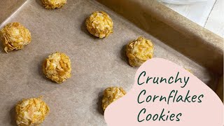 Crunchy Cornflakes Cookies Recipe  Biskut Cornflakes yang sangat rangup [upl. by Bonita]