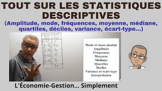 TOUT SUR LES STATISTIQUES DESCRIPTIVES Simplement [upl. by Hairas]