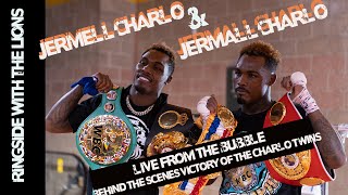 Jermell Charlo amp Jermall Charlo Live from the Bubble Behind The Scenes Victory Of The Charlo Twins [upl. by Ardyth]