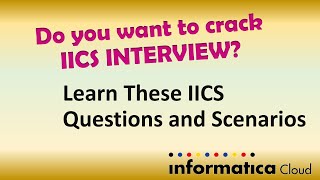 Top 50 IICS interview questions and answers with explanation including IICS scenario based questions [upl. by Hakkeber629]