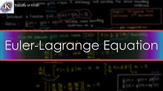 Derivation of the EulerLagrange Equation  Calculus of Variations [upl. by Phonsa590]