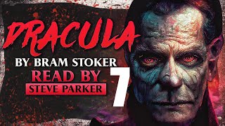 Dracula Chapter 07 Full Dramatised Audiobook [upl. by Treblihp930]