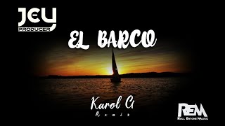 Karol G  El Barco ✘ Bootleg Jey Producer ✘ Roll Entone Music Guaracha Aleteo y Zapateo [upl. by Kalila]