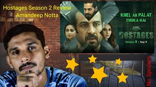 Hostages Season 2 Web Series Review  Amandeep Notta [upl. by Rance]