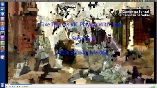 Fixe Vlc player problem of video and MKV File Suport [upl. by Lem724]