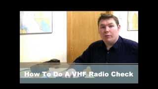 ScotSail VHF Marine Radio Licence  How To Do A VHF Radio Check [upl. by Det443]