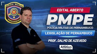 Concurso PM PE 2024  Aula de Legislação de Pernambuco  AlfaCon [upl. by Ursi520]