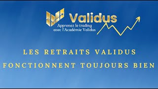 Les retraits Validus fonctionnent toujours [upl. by Swee63]