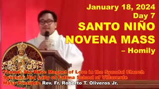 Rev Fr Roberto T Oliveros Jr  Day 7  SANTO NIÑO NOVENA MASS – Homily  January 18 2024 [upl. by Akiehsal]