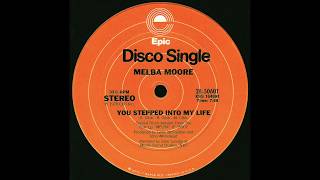 Melba Moore  You Stepped Into My Life 7 Mix [upl. by Sung]