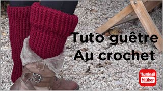 comment faire des guêtres au crochet [upl. by Heilman]