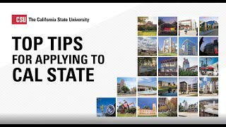 Top Tips for Applying to the California State University [upl. by Ameerahs]