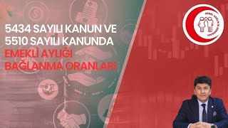 5434 Sayılı Kanun ve 5510 Sayılı Kanununda Emekli Aylığı Bağlanma Oranları [upl. by Atinehs]