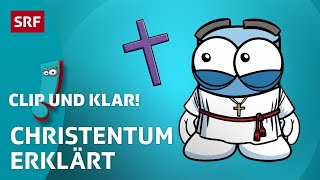 Christentum Weltreligion erklärt  SRF Kids – Clip und klar  Für Kinder erklärt [upl. by Conti]