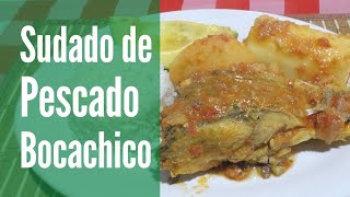 Sudado de PESCADO BOCACHICO  Receta Sudado de bocachico [upl. by Mohsen182]