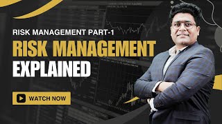 01  Understanding Risk Management and its Importance in Trading [upl. by Eremaj]