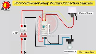 Photocell Sensor Relay Wiring Connection Diagram photocell sensor [upl. by Oiluarb]