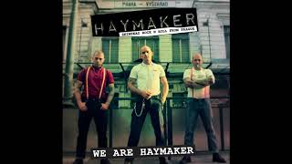 Haymaker  We Are Haymaker Full EP 2017 [upl. by Aihtniroc]