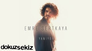 Emre Sertkaya  Yanıyor Full Albüm [upl. by Merline]