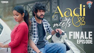 Aadi Meets Aadi New Web Series  Grand Finale  Ft Santosh amp Siri  Gully Boy  Tamada Media [upl. by Eeladnerb]