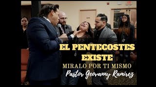 Existe El Pentecostes  Miralo Tu Mismo  Pastores Geovanny y Sondy Ramirez [upl. by Risa]