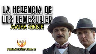 AGATHA CHRISTIE LA HERENCIA DE LOS LEMESURIER AUDIOLIBRO POIROT VOZ HUMANA ESPAÑOL [upl. by Anialeh220]