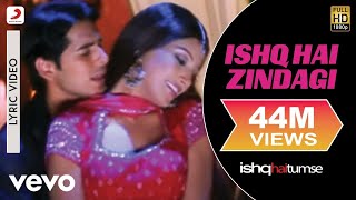 Ishq Hai Zindagi Lyric Video  Ishq Hai TumseBipasha BasuDinoUdit Narayan Alka Yagnik [upl. by Diehl481]