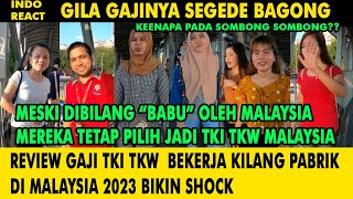 🔴REVIEW GAJI TKI TKW BEKERJA KILANG PABRIK DI MALAYSIA TAHUN 2023 BIKIN SHOCK  🇮🇩🇲🇾 REACTION [upl. by Salvay]