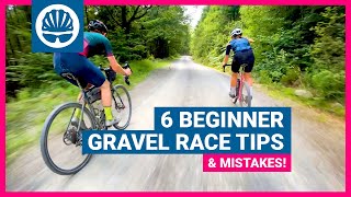 6 Gravel Racing Tips For Beginners  Mistakes To Avoid [upl. by Anauq126]