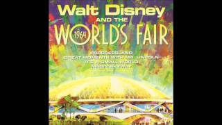 Walt Disney and the 1964 Worlds Fair  Theres a Great Big Beautiful Tomorrow  8 Variations [upl. by Fitzger]