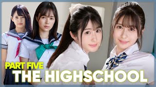 The High School Part 5 [upl. by Submuloc]