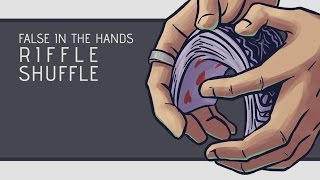 False Shuffle  In The Hands Riffle Shuffle HD [upl. by Peh45]