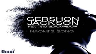 Gershon Jackson Feat Sio Blackwidow  quotNaomis Songquot Michele Chiavarini Latin Infusion Mix [upl. by Edras]