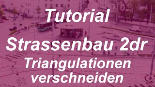 2dr Tutorial Triangulationen verschneiden [upl. by Ailehs]