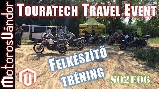 Touratech Travel Event felkészítő training 2017 [upl. by Charlotte]