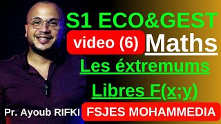 RIFKI ACADEMY Vidéo 6 Les Extremums Libres MATHS S1 FSJES MOHAMMEDIA [upl. by Icram]