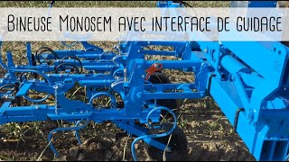 🌱Bineuse Monosem avec interface de guidage Par FAURE GROUPE 😃 [upl. by Ecydnac]