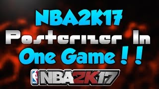 The FASTEST Way to Get Posterizer with ALL Archetypes Posterizer in One Game NBA2K17 [upl. by Eneladgam483]