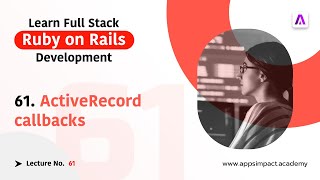 ActiveRecord Callbacks in Rails [upl. by Leeann]