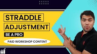 PREMIUM CONTENT Straddle Adjustment Technique  Paid Workshop Content For Free  Advance Adjustment [upl. by Safire]