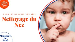 Comment Moucher le Nez de son Bébé Nettoyer le Nez de son Nourrisson Technique pour le Nouveau Né [upl. by Devehcoy]