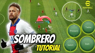 Tutorial for SOMBRERO skill in eFootball mobile 24 sombrero tutorial efootball pes skills ad [upl. by Drake]