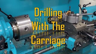 Drilling with the carriage on a Myford Super 7 [upl. by Aniarrol488]