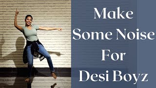 Make Some Noise For Desi Boyz  Wedding Dance Choreography  Akshay Kumar amp John Abraham [upl. by Power245]